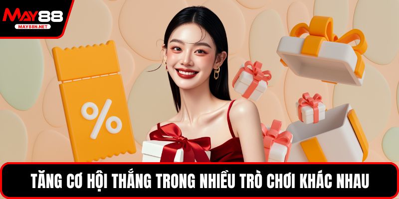 Tăng cơ hội thắng trong nhiều trò chơi khác nhau
